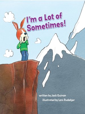cover image of I'm a Lot of Sometimes